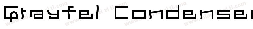Grayfel Condensed Extra Bold Regula字体转换